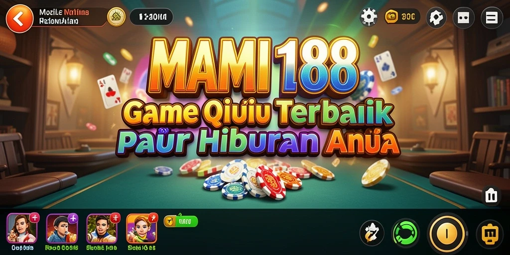 Screenshot gameplay seru dari MAMI188 yang menampilkan QiuQiu.